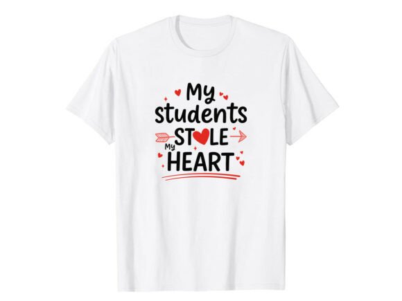 Download My Students Stole My Heart Funny T-Shirt - Premium Resources