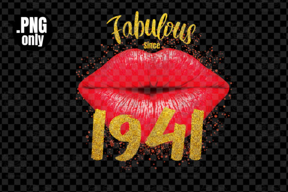 Download Fabulous Since 1941, Sexy Lip Png - Premium Resources